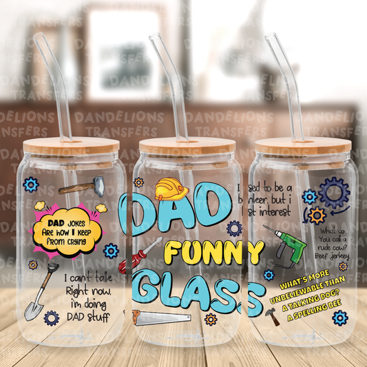 Dad funny glass UVDTF 16oz wrap