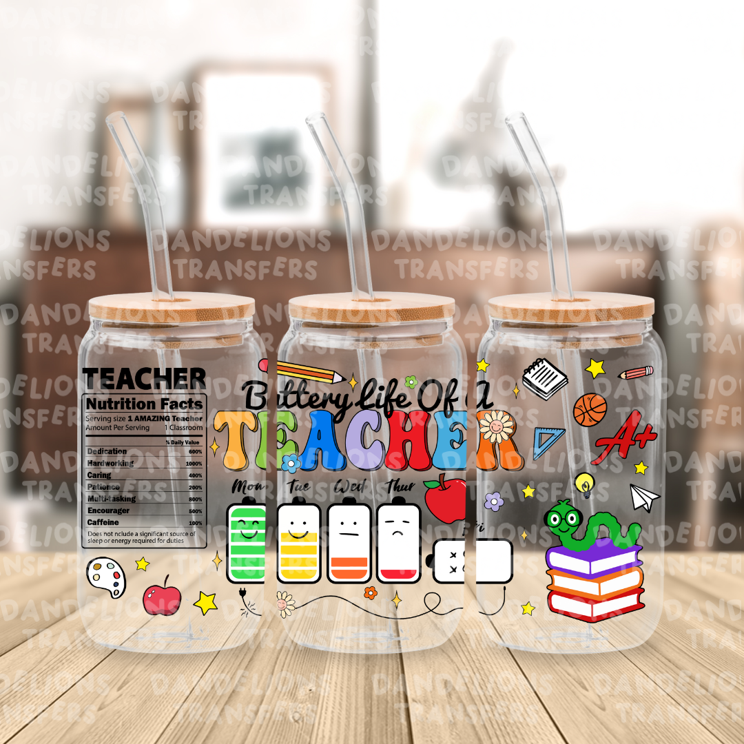 Battery life of a teacher UVDTF 16oz wrap
